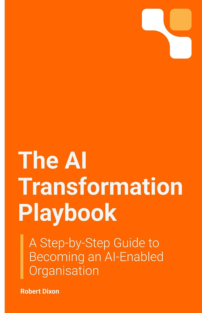 The AI Transformation Playbook by Robert Dixon, book cover